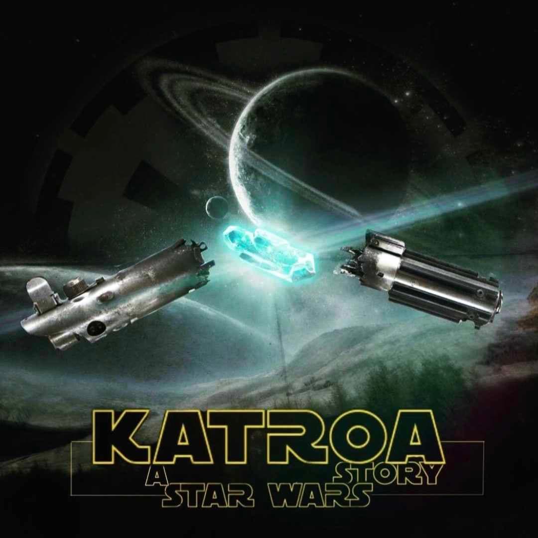 Katroa - A Star Wars Fan Film